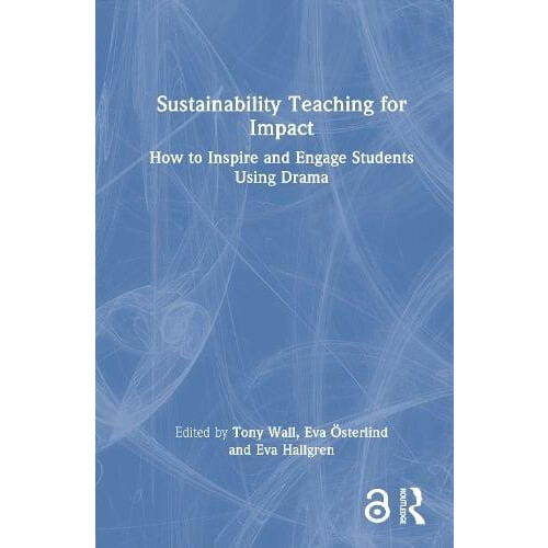 Sustainability Teaching for Impact How to Inspire and Engage Students