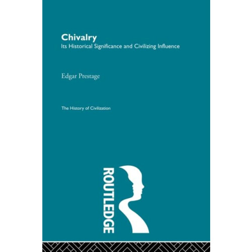 Chivalry by Edgar Prestage Paperback Book