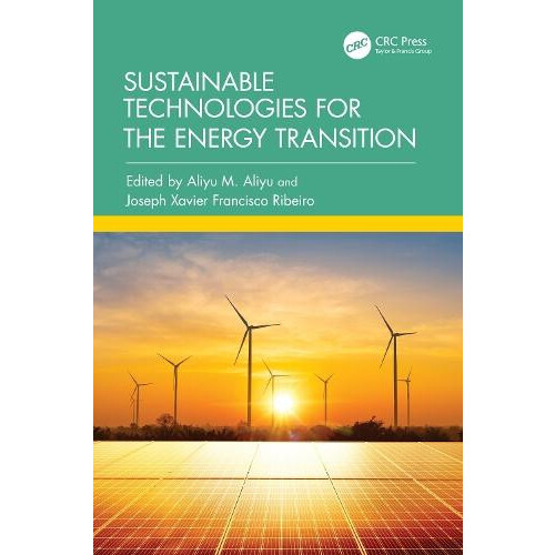 Sustainable Technologies for the Energy Transition Hardcover Book