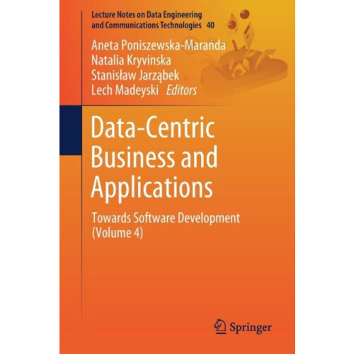 DataCentric Business and Applications Towards Software Development Vol