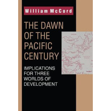 The Dawn of the Pacific Century Hardcover Book