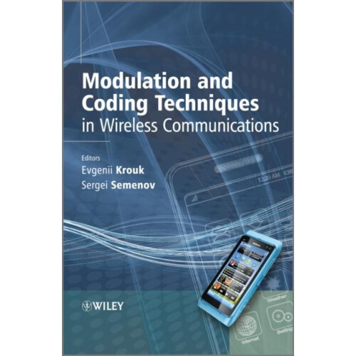 Modulation and Coding Techniques in Wireless Communications by Evgenii
