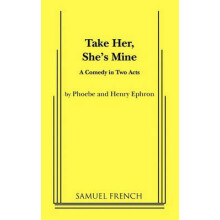 Take Her Shes Mine by Phoebe Ephron Paperback Book