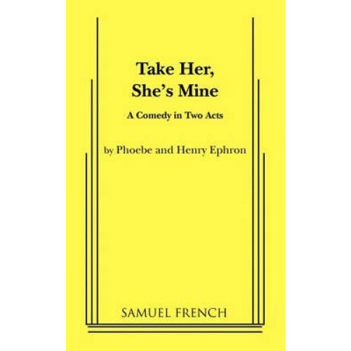 Take Her Shes Mine by Phoebe Ephron Paperback Book