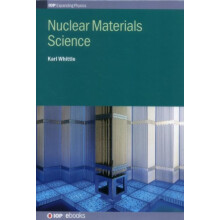 Nuclear Materials Science by Karl Whittle Hardcover Book