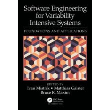 Software Engineering for Variability Intensive Systems Foundations and