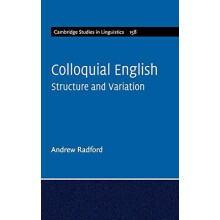 Colloquial English by Andrew Radford Hardcover Book