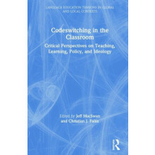 Codeswitching in the Classroom Critical Perspectives on Teaching Learn