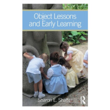 Object Lessons and Early Learning by Sharon E. Shaffer Paperback Book