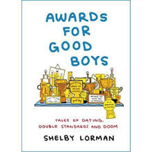 Awards for Good Boys From the viral Instagram account by Shelby Lorman
