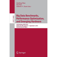 Big Data Benchmarks Performance Optimization and Emerging Hardware 6th