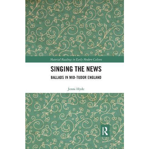 Singing the News by Jenni Hyde Paperback Book