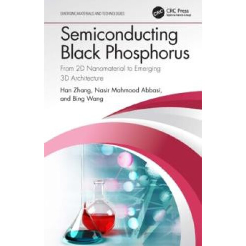 Semiconducting Black Phosphorus From 2D Nanomaterial to Emerging 3D Ar