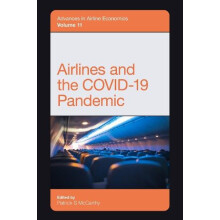 Airlines and the COVID19 Pandemic by Patrick S. McCarthy Hardcover Boo