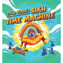 MISS KAURS SIKH TIME MACHINE by SANMUKH KAUR Hardcover Book