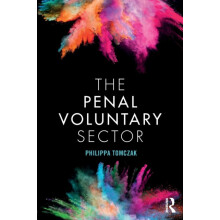 The Penal Voluntary Sector by Philippa Tomczak Paperback Book