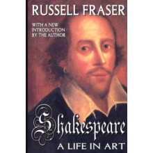 Shakespeare A Life in Art by Russell Fraser Paperback Book