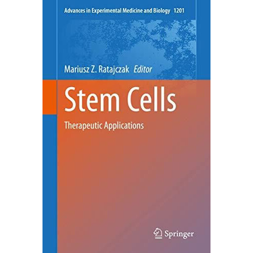 Stem Cells Therapeutic Applications Hardcover Book