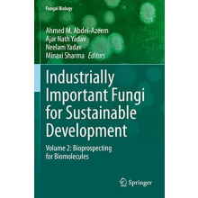 Industrially Important Fungi for Sustainable Development Volume 2 Biop