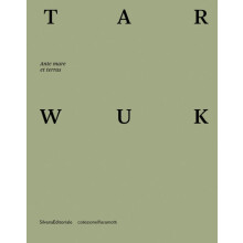 Tarwuk Ante mare et terras Paperback Book