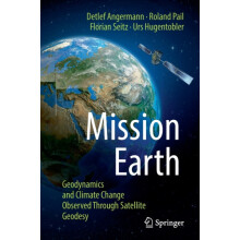 Mission Earth Geodynamics and Climate Change Observed Through Satellit