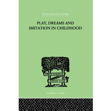 Play Dreams And Imitation In Childhood by Jean Piaget Hardcover Book
