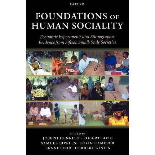 Foundations of Human Sociality Economic Experiments and Ethnographic E