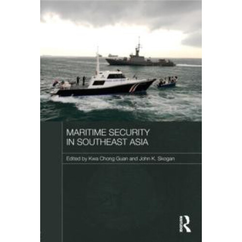 Maritime Security in Southeast Asia Paperback Book