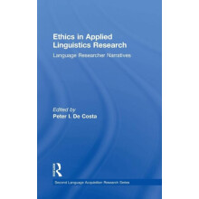 Ethics in Applied Linguistics Research Language Researcher Narratives
