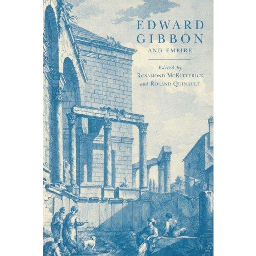 Edward Gibbon and Empire Paperback Book