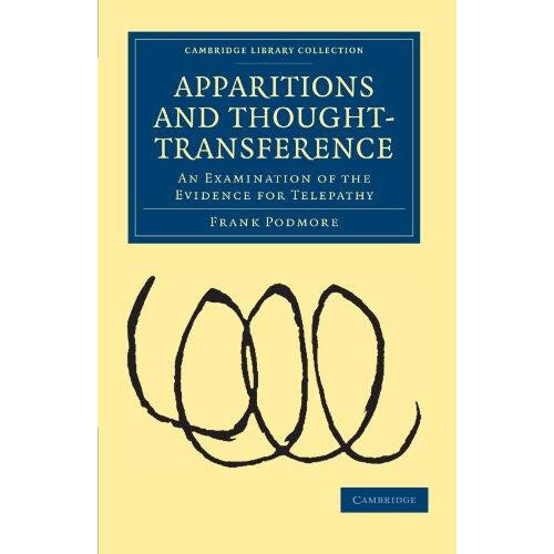 Apparitions and ThoughtTransference by Frank Podmore Paperback Book