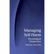 Managing SelfHarm Psychological Perspectives Paperback Book