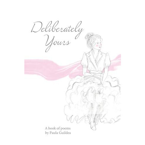 Deliberately Yours by Paula Guildea Paperback Book