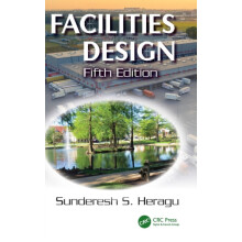 Facilities Design by Sunderesh S. Heragu Hardcover Book