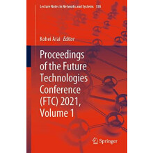 Proceedings of the Future Technologies Conference FTC 2021 Volume 1 Pa