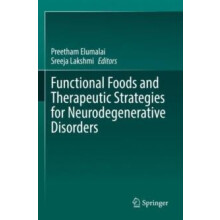 Functional Foods and Therapeutic Strategies for Neurodegenerative Diso
