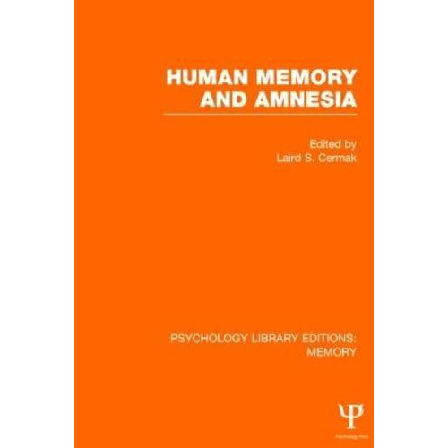 Human Memory and Amnesia PLE Memory Hardcover Book