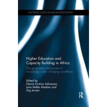 Higher Education and Capacity Building in Africa The geography and pow