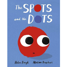 Spots and the Dots by Helen Baugh Paperback Book