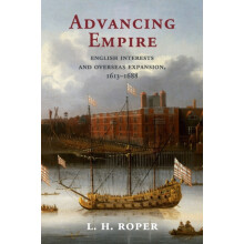 Advancing Empire by L. H. Roper Paperback Book