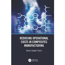 Reducing Operational Costs in Composites Manufacturing by Karen Snyder