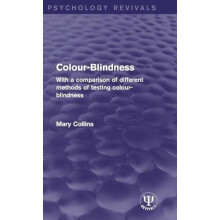 ColourBlindness With a Comparison of Different Methods of Testing Colo