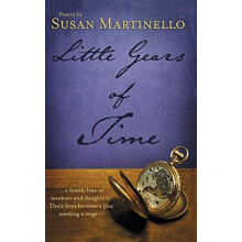 Little Gears of Time by Susan Martinello Hardcover Book