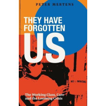 They Have Forgotten Us by Peter Mertens Paperback Book