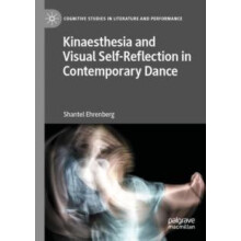 Kinaesthesia and Visual SelfReflection in Contemporary Dance by Shante