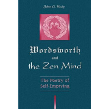 Wordsworth and the Zen Mind by John G. Rudy Paperback Book