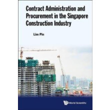 CONTRACT ADMIN PROCUREMENT SINGAPORE CONSTRUCT INDUSTRY by LIM PIN Har