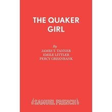 THE QUAKER GIRL ORIGINAL VERSION by Percy Greenbank Paperback Book