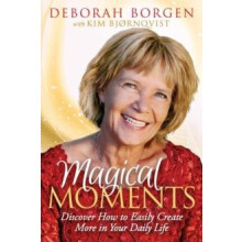 Magical Moments Discover How to Easily Create More in Your Daily Life