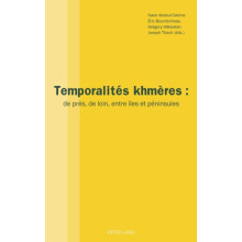 Temporalits khmres de prs de loin entre les et pninsules Hardcover Boo